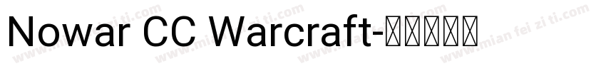 Nowar CC Warcraft字体转换
